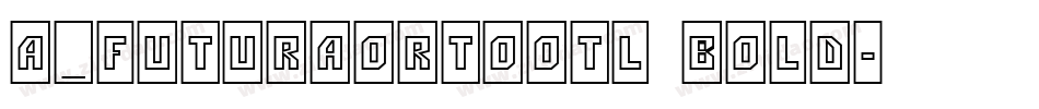 a_FuturaOrtoOtl Bold字体转换